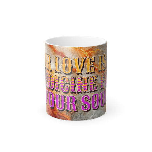 Echo of Ease Color-Morphing Mug: Your Love Is the Medicine for Your Soul