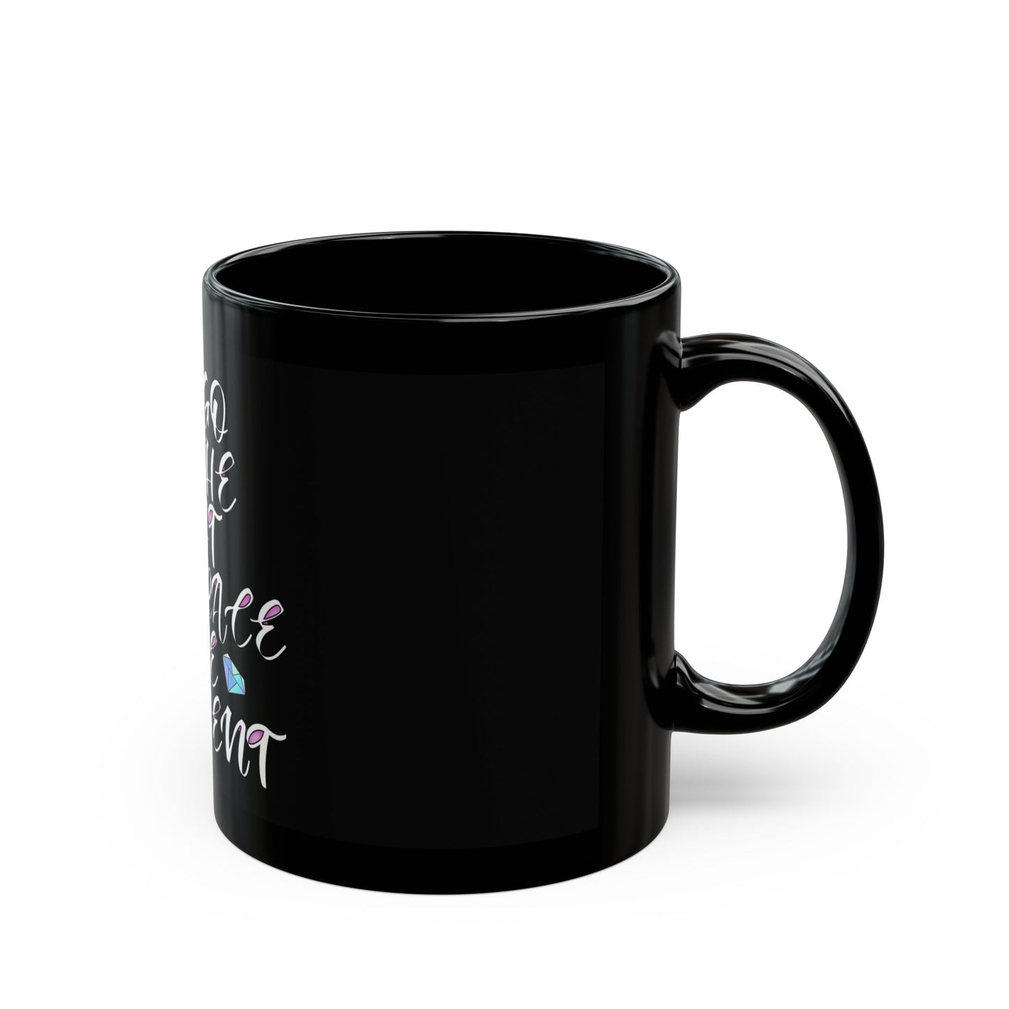 Let Go of the Past, Embrace the Present Black Mug (11oz, 15oz)