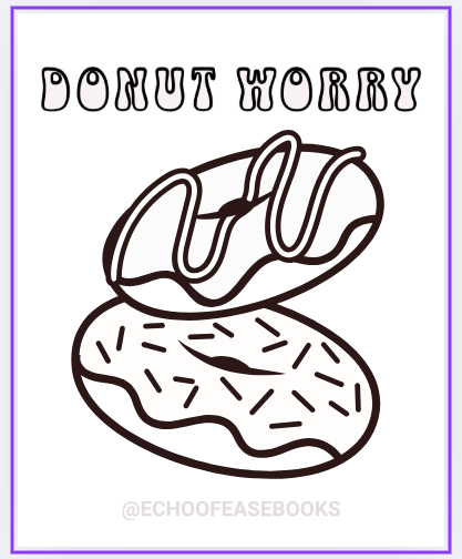 🍩 Donut Worry – Coloring Page